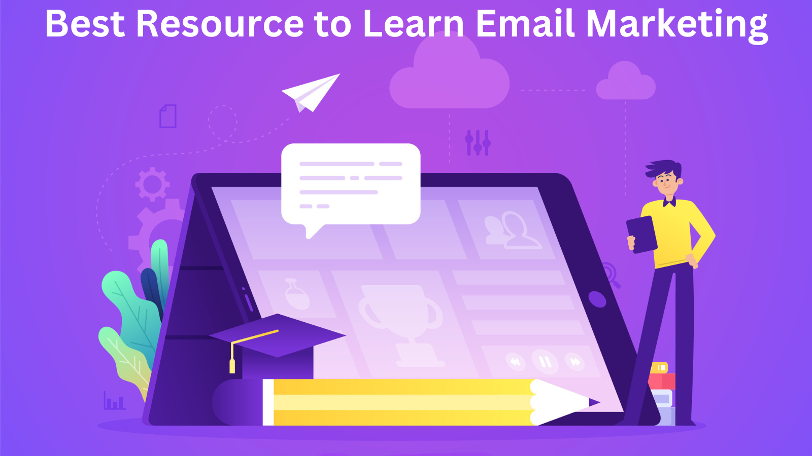 Best-Resource to learn Email Markting